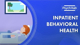 Inpatient Behavioral Health [upl. by Marmaduke]