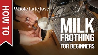 How To Milk Frothing for Beginners 5 Tips [upl. by Sutsuj]